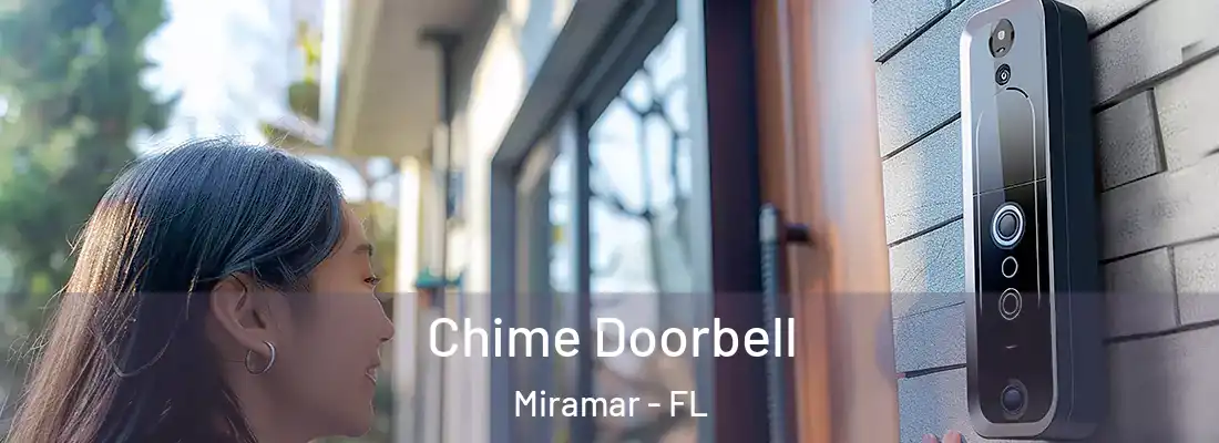 Chime Doorbell Miramar - FL