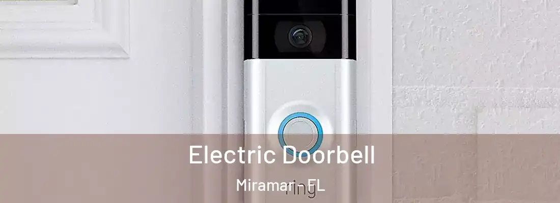 Electric Doorbell Miramar - FL