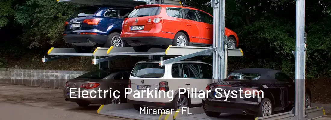 Electric Parking Pillar System Miramar - FL