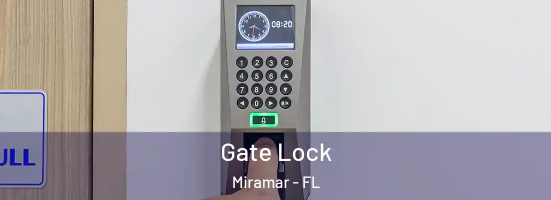 Gate Lock Miramar - FL