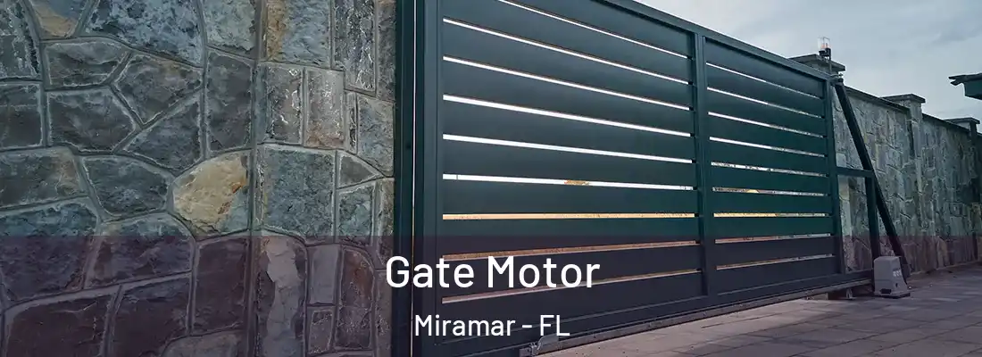 Gate Motor Miramar - FL