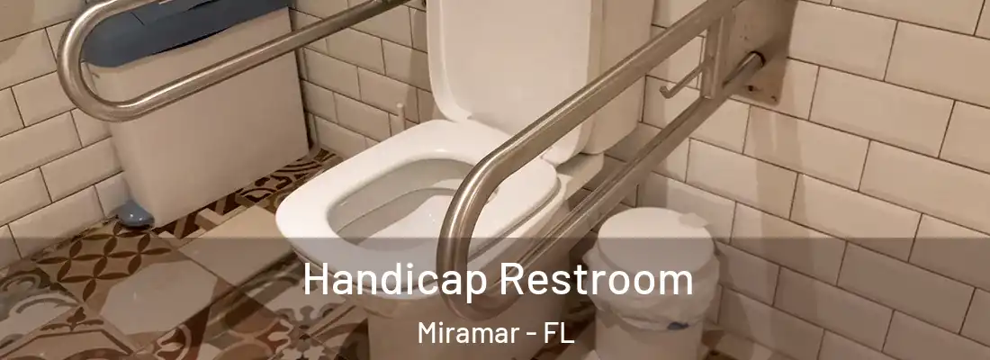 Handicap Restroom Miramar - FL
