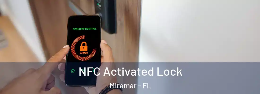NFC Activated Lock Miramar - FL