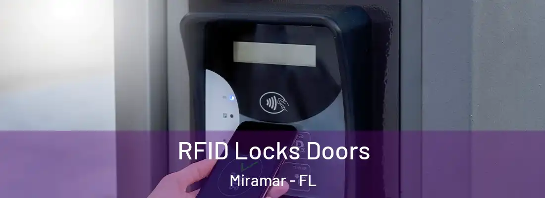 RFID Locks Doors Miramar - FL