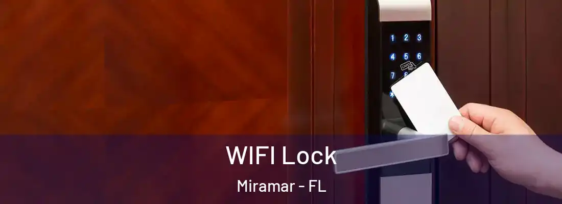WIFI Lock Miramar - FL